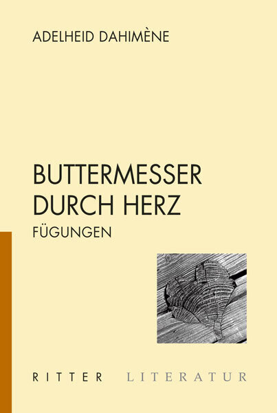 Cover: 9783854153757 | Buttermesser durch Herz | Fügungen | Adelheid Dahimene | Taschenbuch