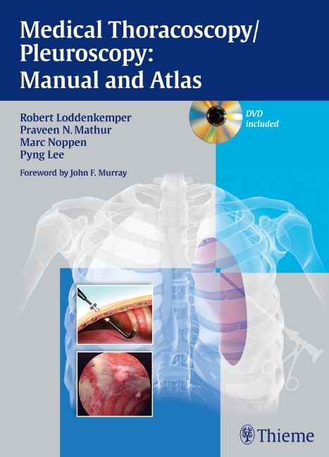 Cover: 9783131082213 | Medical Thoracoscopy / Pleuroscopy, w. DVD | Loddenkemper (u. a.)