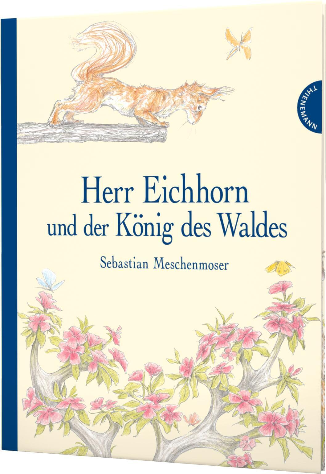 Cover: 9783522438001 | Herr Eichhorn und der König des Waldes | Sebastian Meschenmoser | Buch