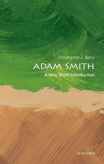 Cover: 9780198784456 | Adam Smith: A Very Short Introduction | Christopher J. Berry | Buch