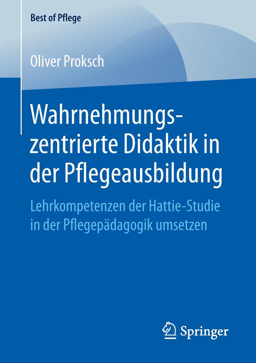 Cover: 9783658247478 | Wahrnehmungszentrierte Didaktik in der Pflegeausbildung | Proksch