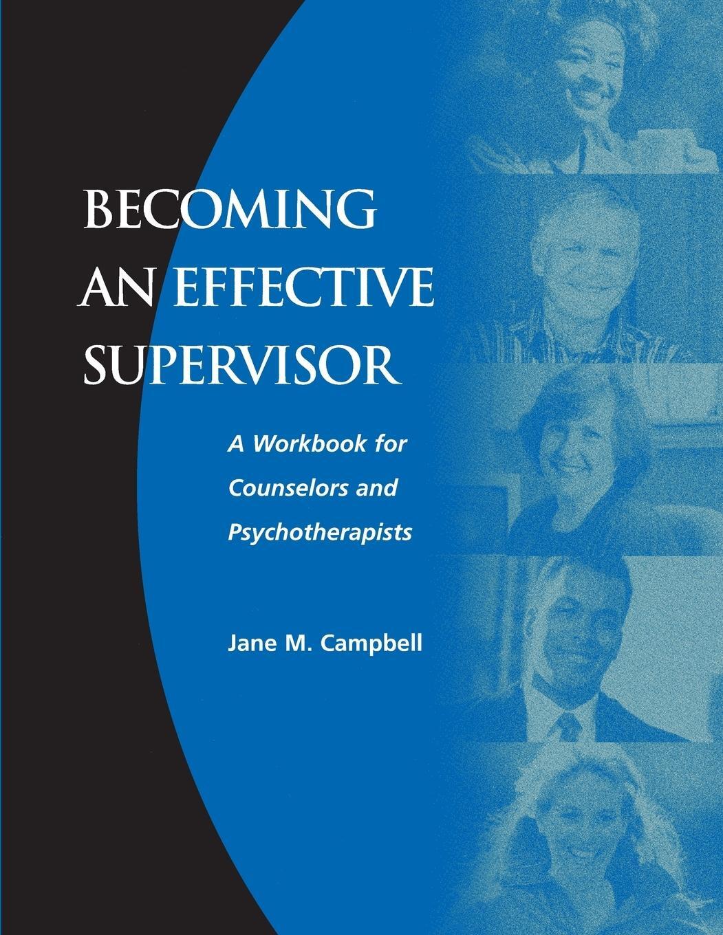 Cover: 9781560328476 | Becoming an Effective Supervisor | Jane Campbell | Taschenbuch | 2000