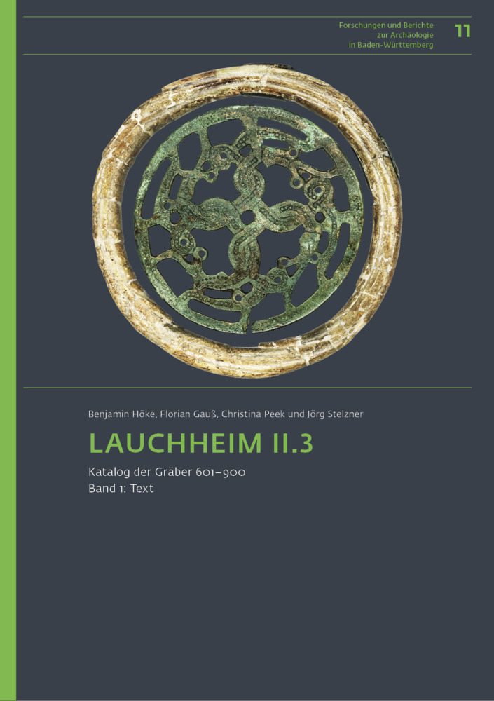 Cover: 9783954904426 | Lauchheim II.3 | Katalog der Gräber 601-1000 | Benjamin Höke (u. a.)