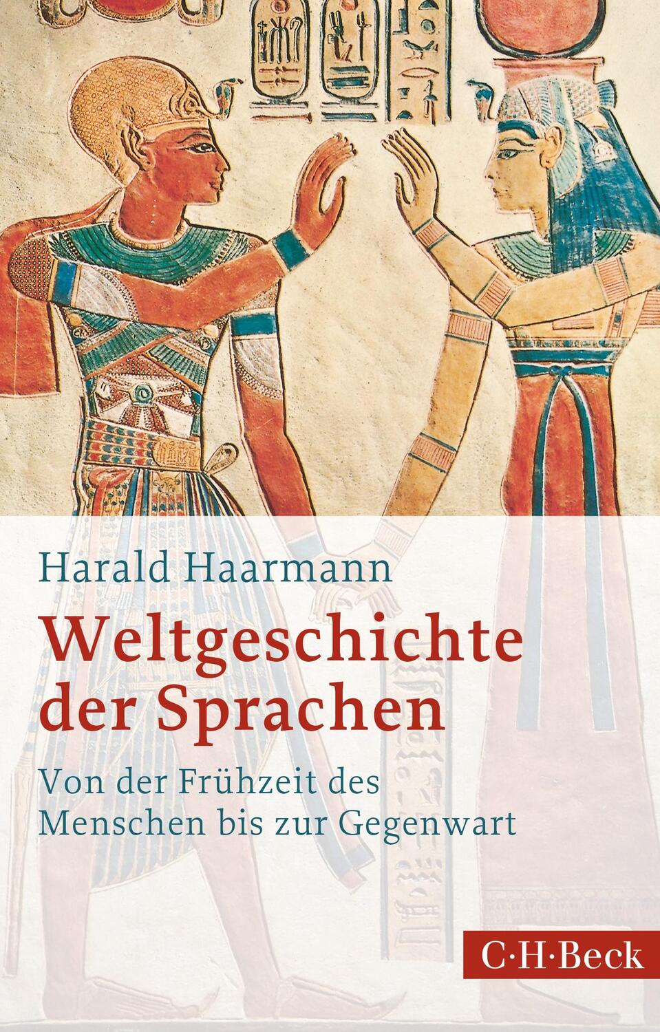 Cover: 9783406794537 | Weltgeschichte der Sprachen | Harald Haarmann | Taschenbuch | 400 S.