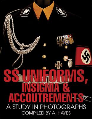 Cover: 9780764300462 | SS Uniforms, Insignia and Accoutrements | A Study in Photographs