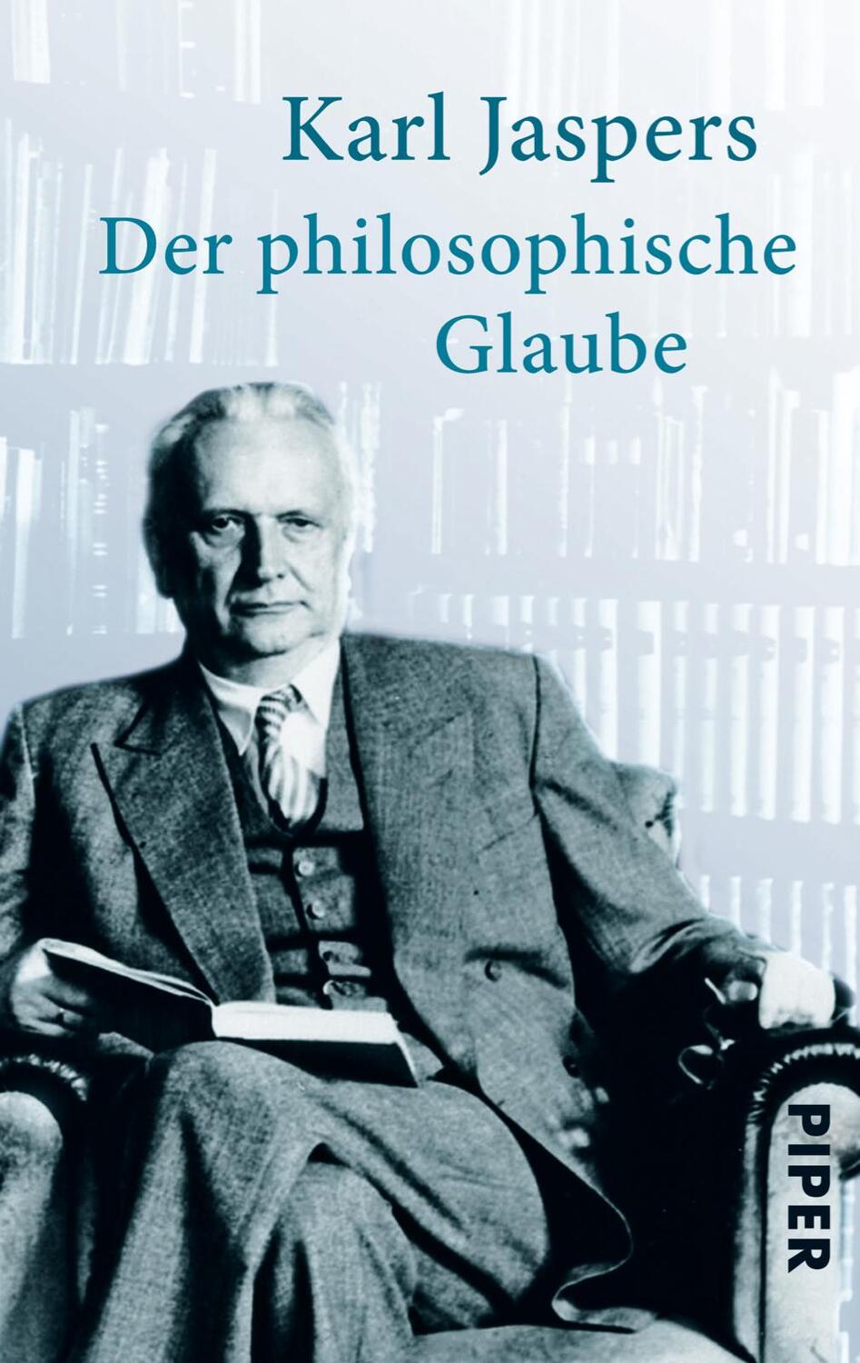 Cover: 9783492300179 | Der philosophische Glaube | Karl Jaspers | Taschenbuch | 144 S. | 2012