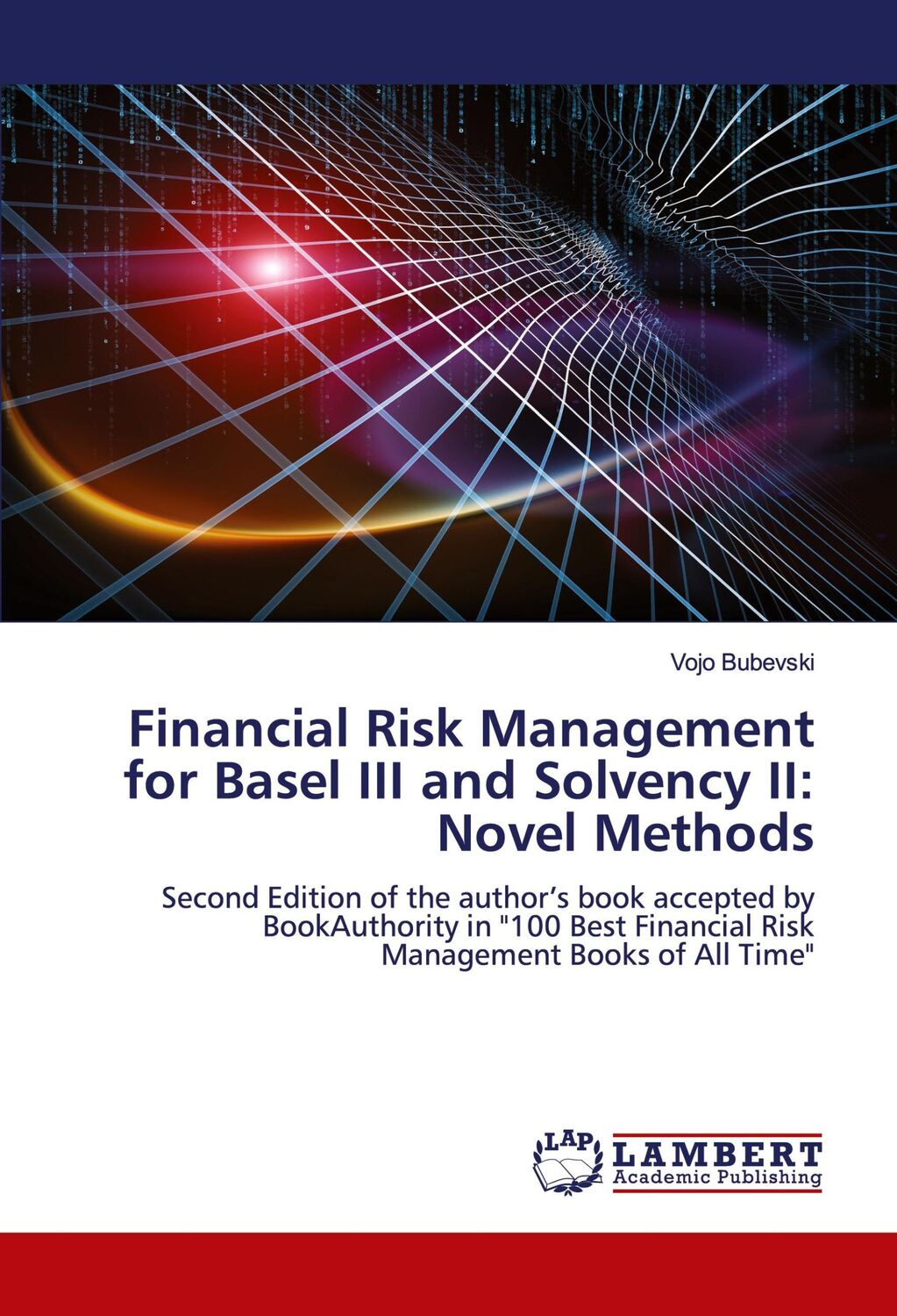 Cover: 9786204211848 | Financial Risk Management for Basel III and Solvency II: Novel Methods