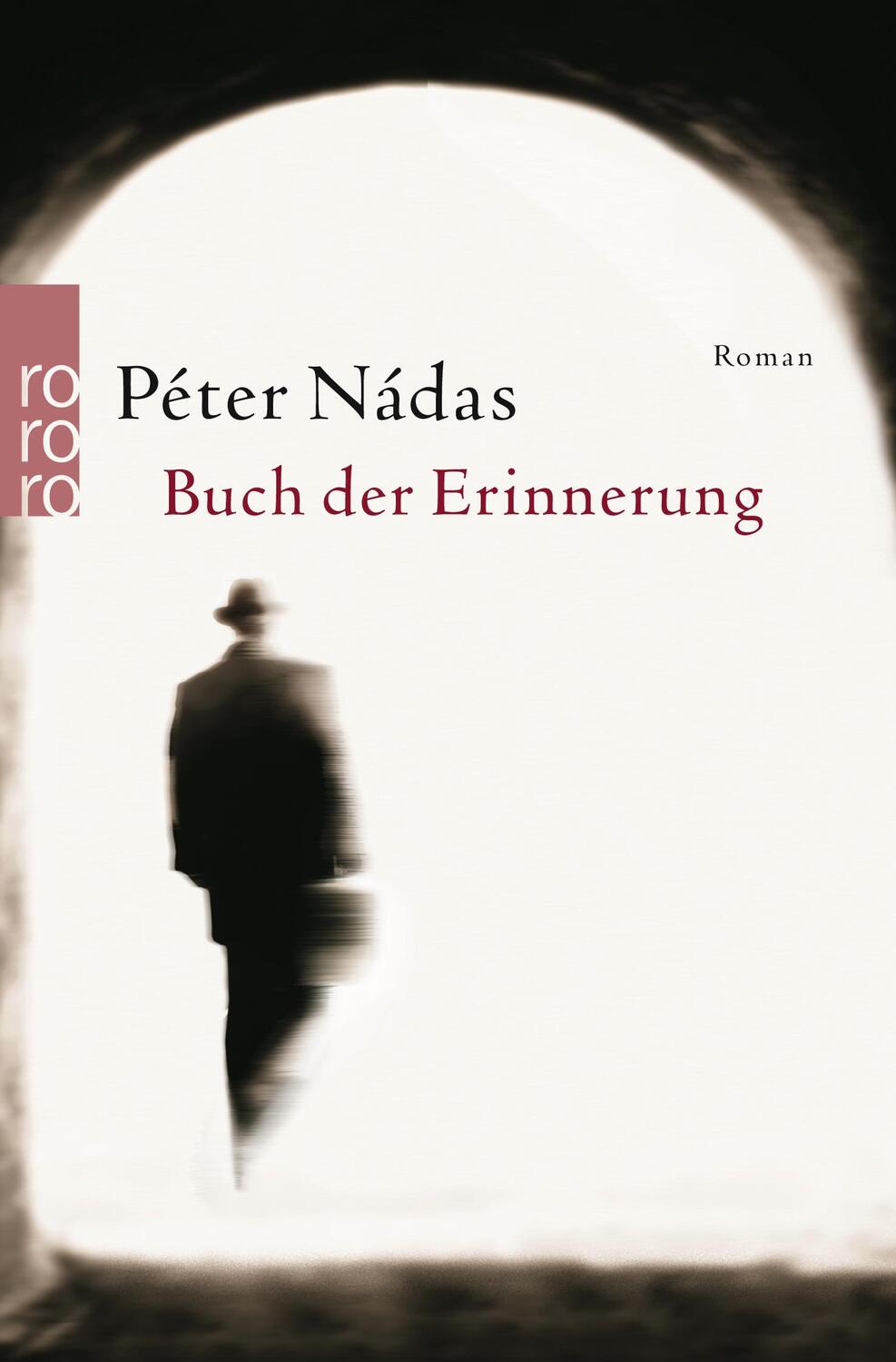 Cover: 9783499225819 | Buch der Erinnerung | Peter Nadas | Taschenbuch | Deutsch | 1999