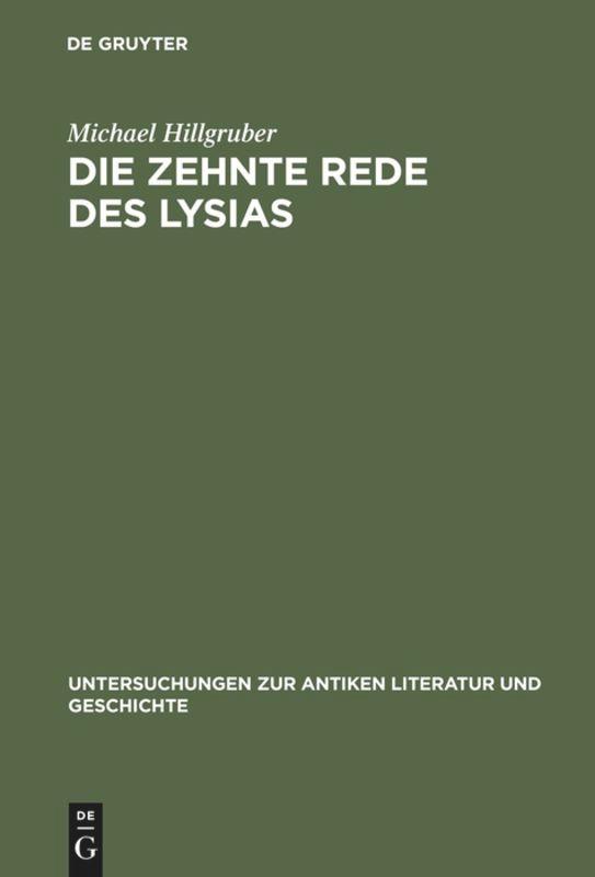 Cover: 9783110115567 | Die zehnte Rede des Lysias | Michael Hillgruber | Buch | ISSN | XVIII