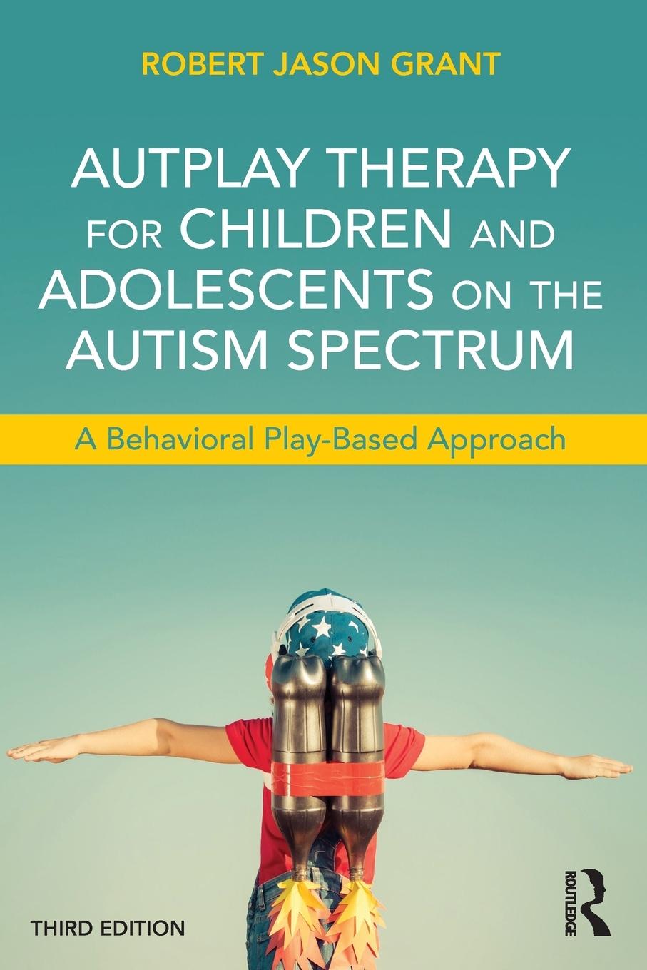 Cover: 9781138100404 | AutPlay Therapy for Children and Adolescents on the Autism Spectrum