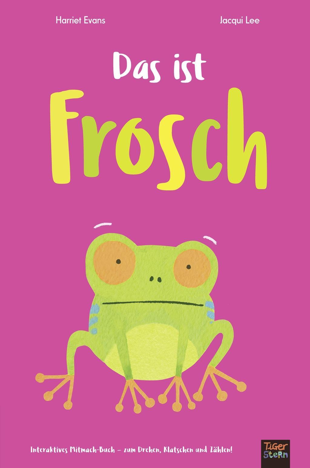 Cover: 9783961855292 | Das ist Frosch | Harriet Evans | Buch | 48 S. | Deutsch | 2020