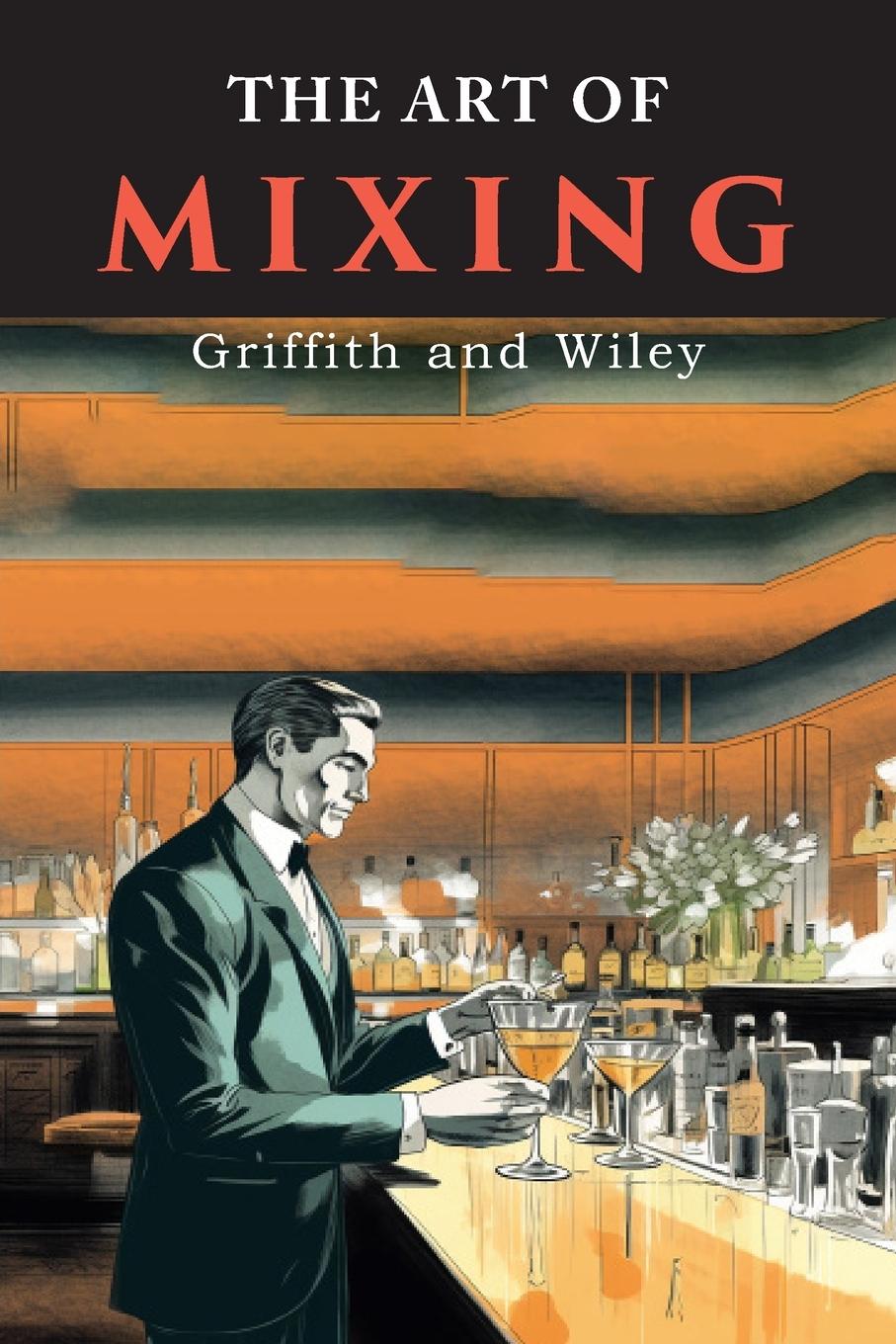 Cover: 9781684228706 | The Art of Mixing | James A. Wiley | Taschenbuch | Paperback | 2024