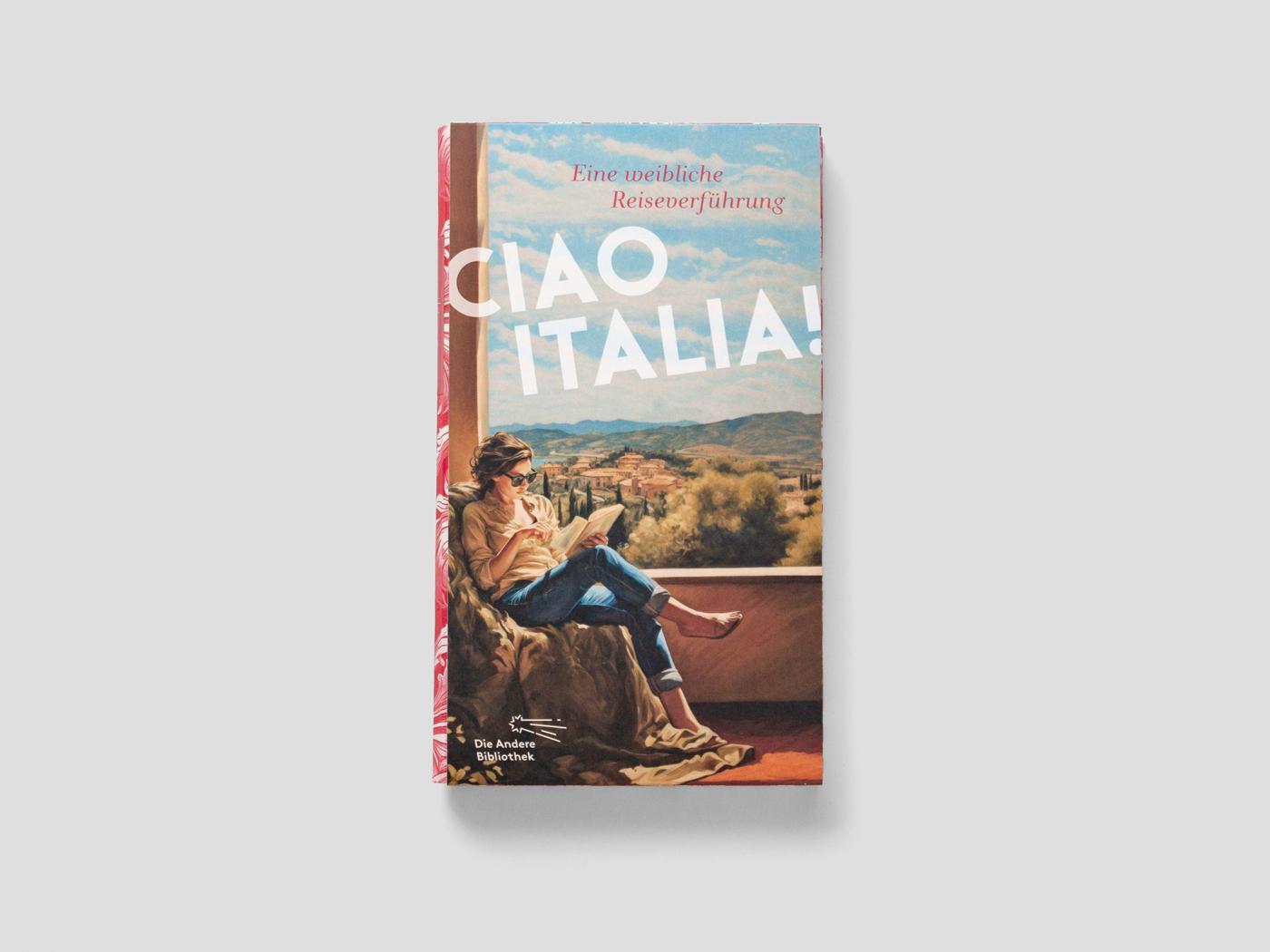 Bild: 9783847704737 | Ciao Italia! | Eine weibliche Reiseverführung | Neumann (u. a.) | Buch