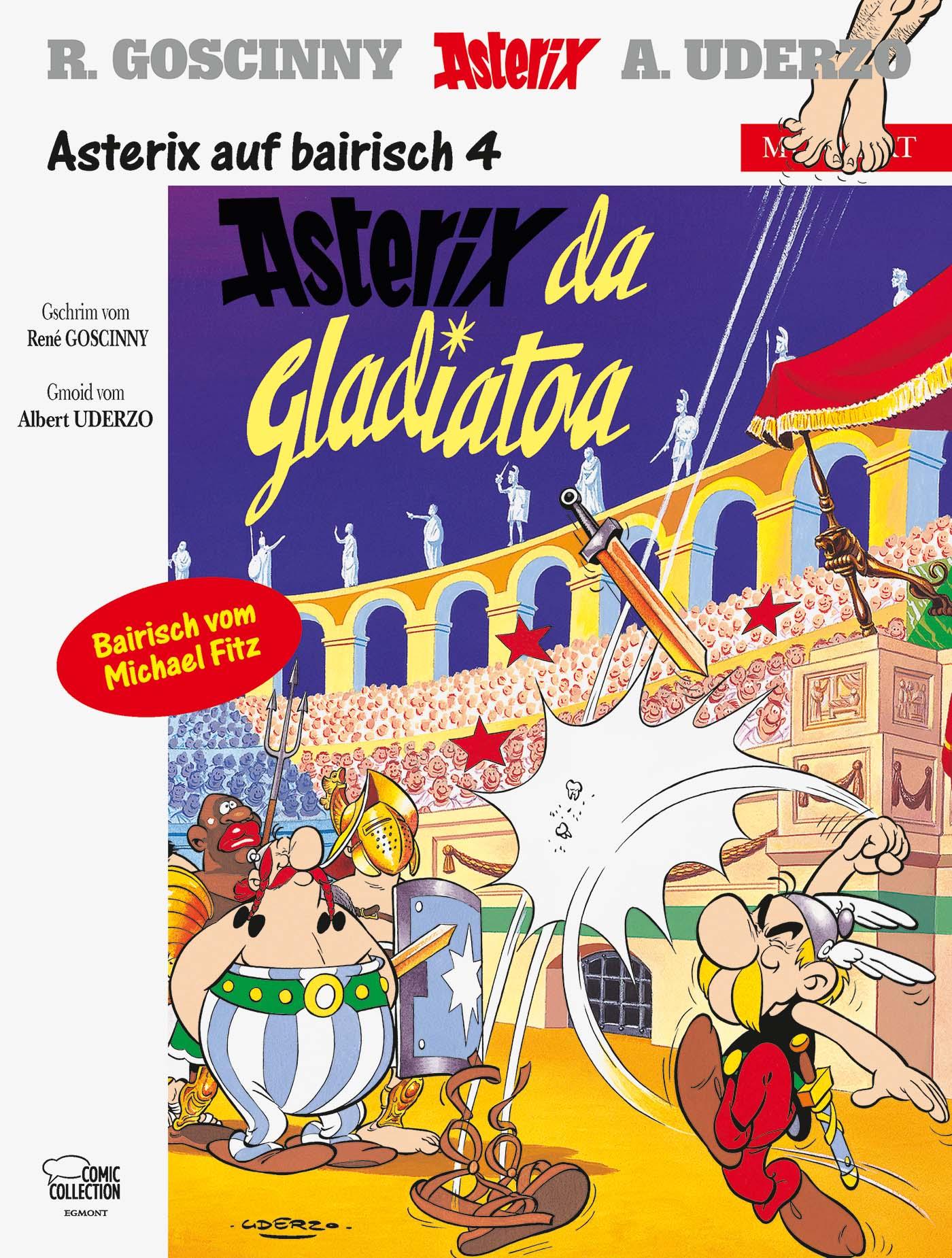 Cover: 9783770431557 | Asterix Mundart: 63 Bayrisch 4 | Asterix als Gladiator | Buch | 48 S.