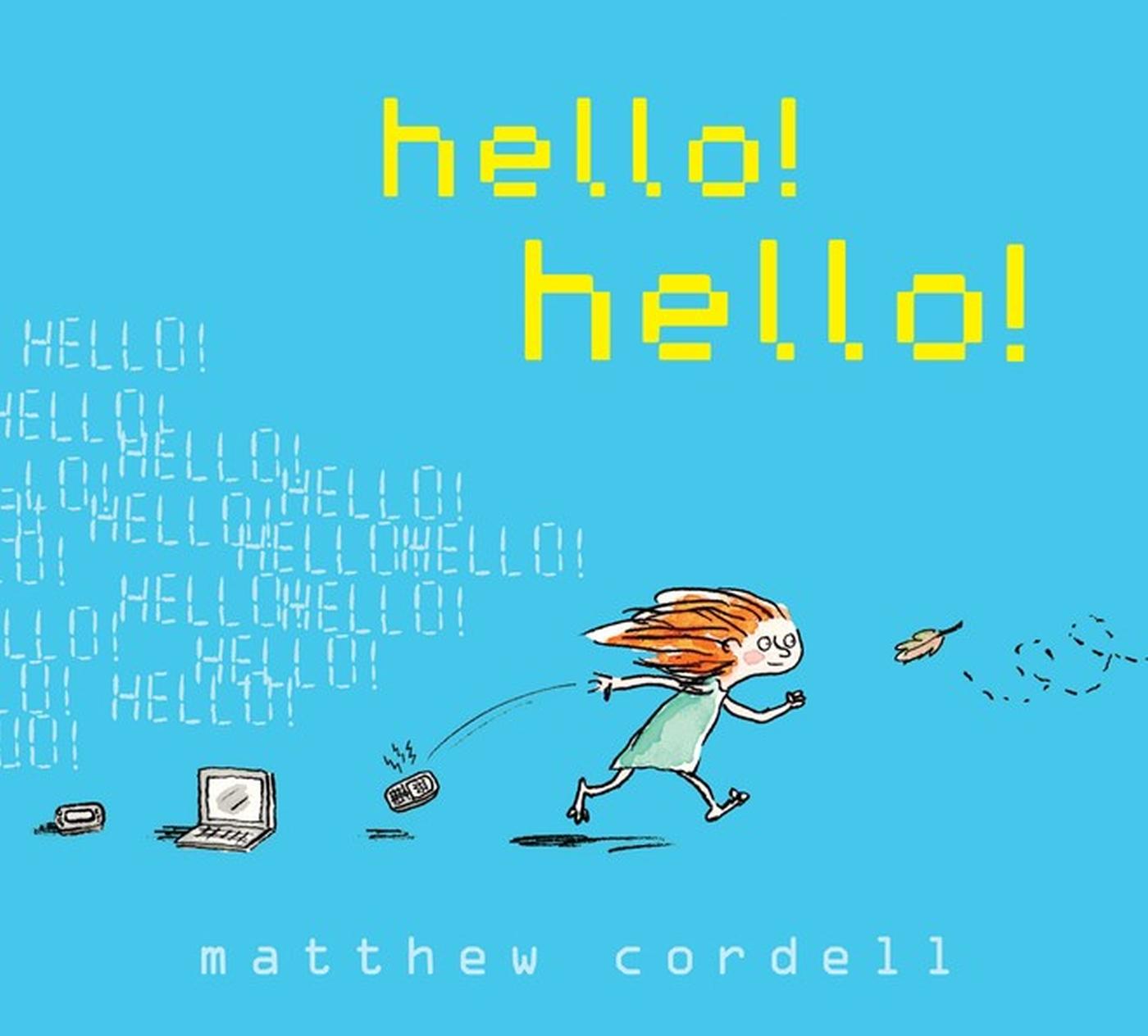 Cover: 9781423159063 | hello! | Matthew Cordell | Buch | Gebunden | Englisch | 2012