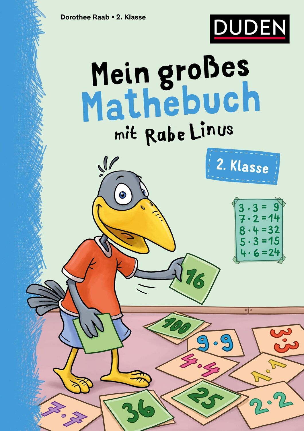 Cover: 9783411722884 | Mein großes Mathebuch mit Rabe Linus - 2. Klasse | Dorothee Raab