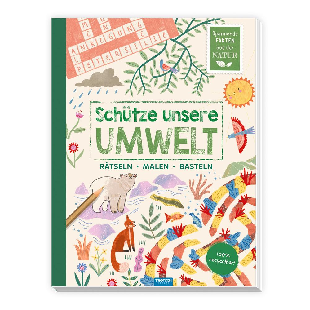 Cover: 9783988021113 | Trötsch Beschäftigungsbuch Schütze unsere Umwelt Rätseln Malen...