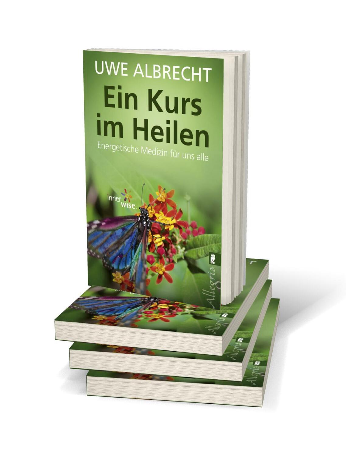 Bild: 9783548746647 | Ein Kurs im Heilen | Energetische Medizin für uns alle | Uwe Albrecht