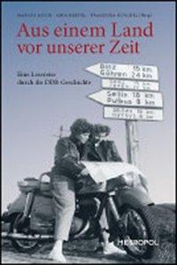 Cover: 9783863310745 | Aus einem Land vor unserer Zeit | Marcus Böick | Buch | 300 S. | 2012