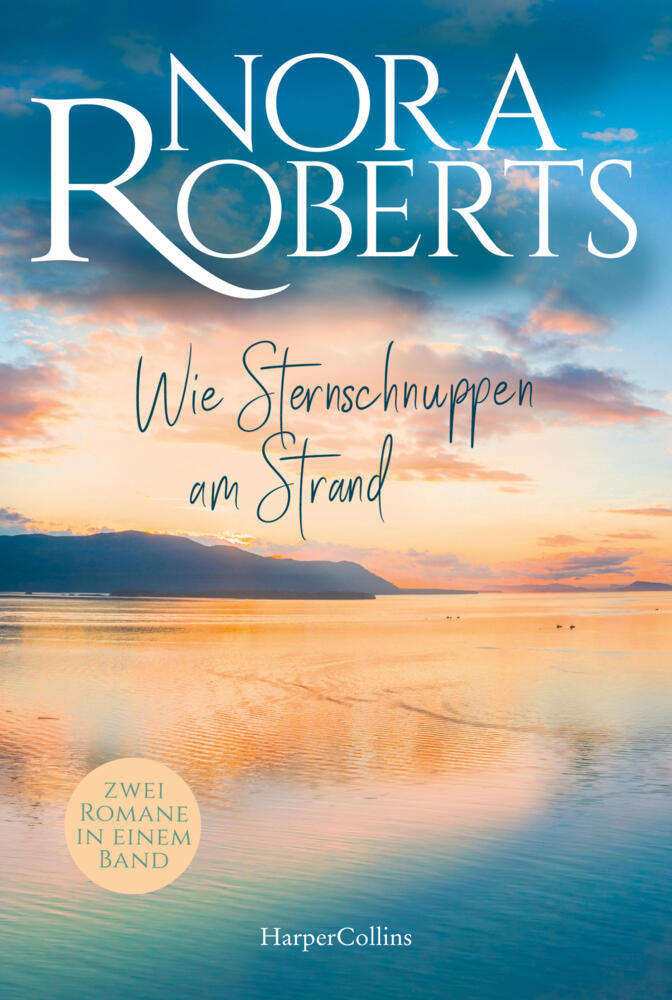 Cover: 9783365002599 | Wie Sternschnuppen am Strand | Nora Roberts | Taschenbuch | 432 S.