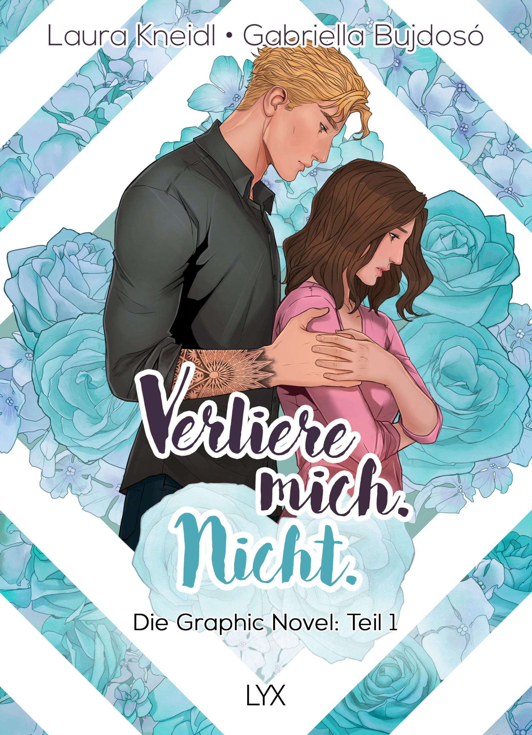 Cover: 9783736322233 | Verliere mich. Nicht.: Die Graphic Novel | Teil 1 | Laura Kneidl | LYX