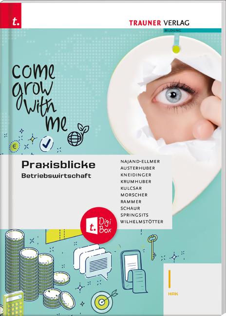 Cover: 9783991512158 | Praxisblicke - Betriebswirtschaft I HAK + TRAUNER-DigiBox | Buch