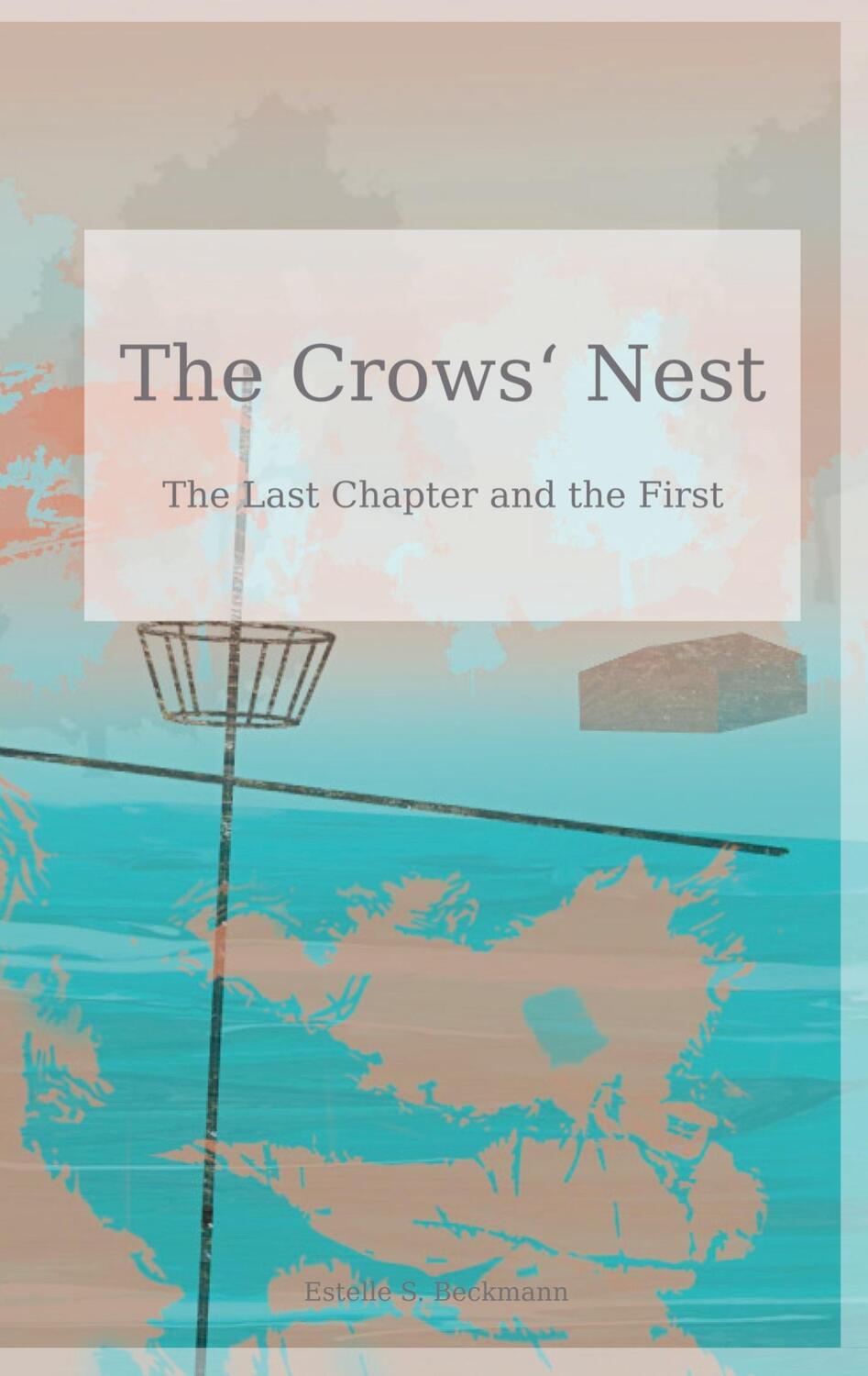 Cover: 9789403603902 | The Crows' Nest | Estelle Beckmann | Taschenbuch | Paperback | 2020