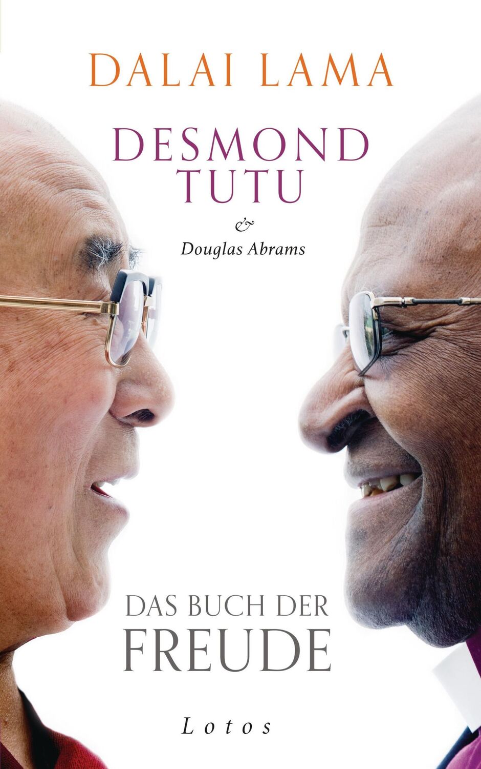 Cover: 9783778782651 | Das Buch der Freude | Dalai Lama (u. a.) | Buch | 380 S. | Deutsch