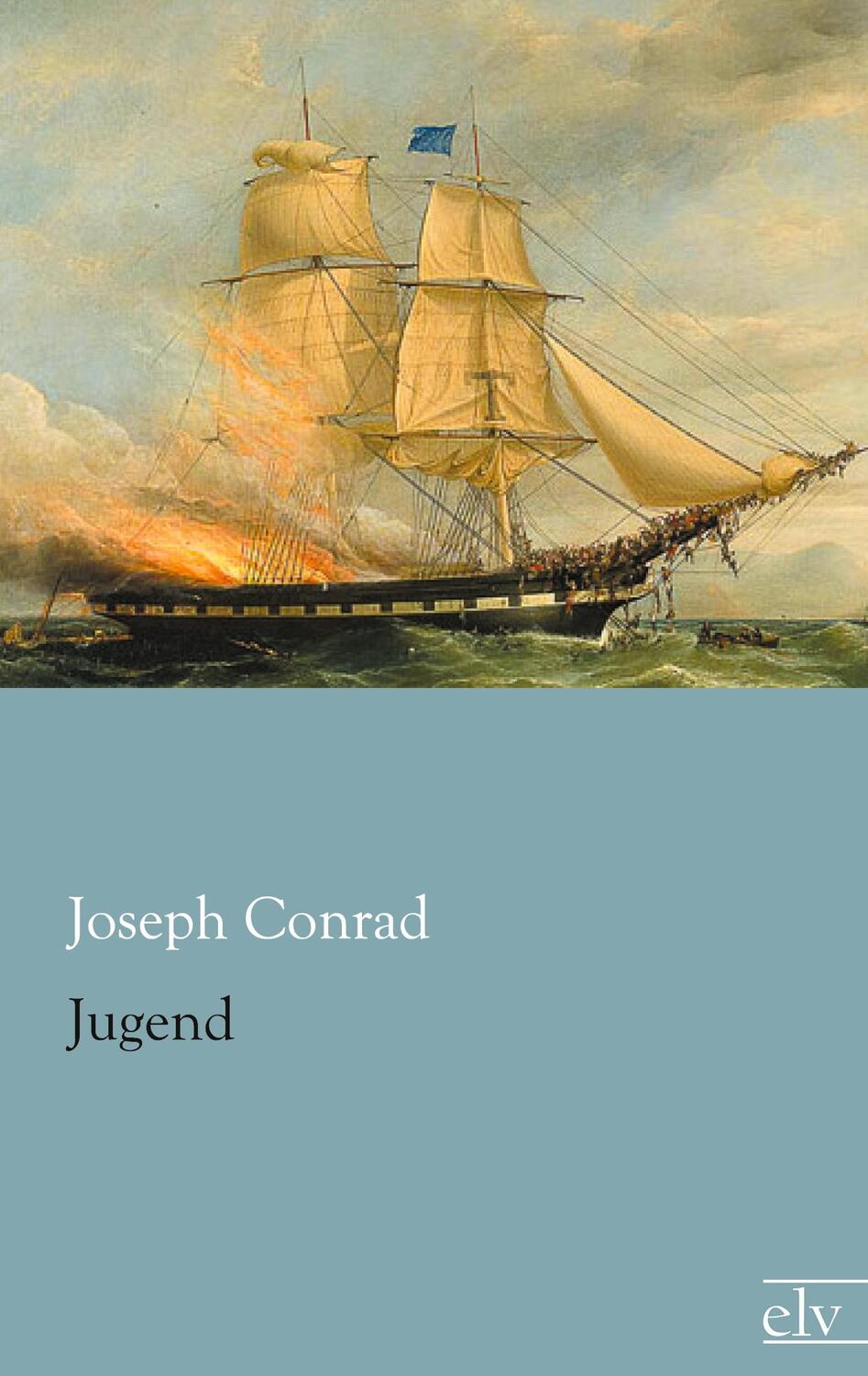 Cover: 9783862677382 | Jugend | Joseph Conrad | Taschenbuch | Paperback | 76 S. | Deutsch