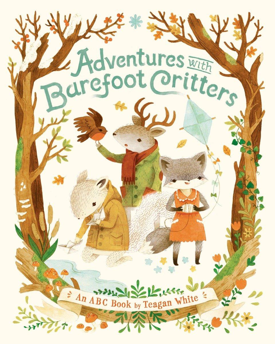 Cover: 9781101919132 | Adventures with Barefoot Critters | Teagan White | Buch | Englisch