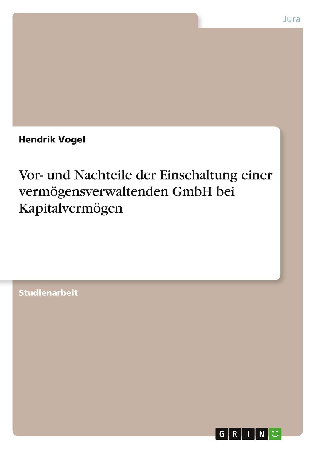 Cover: 9783346585806 | Vor- und Nachteile der Einschaltung einer vermögensverwaltenden...