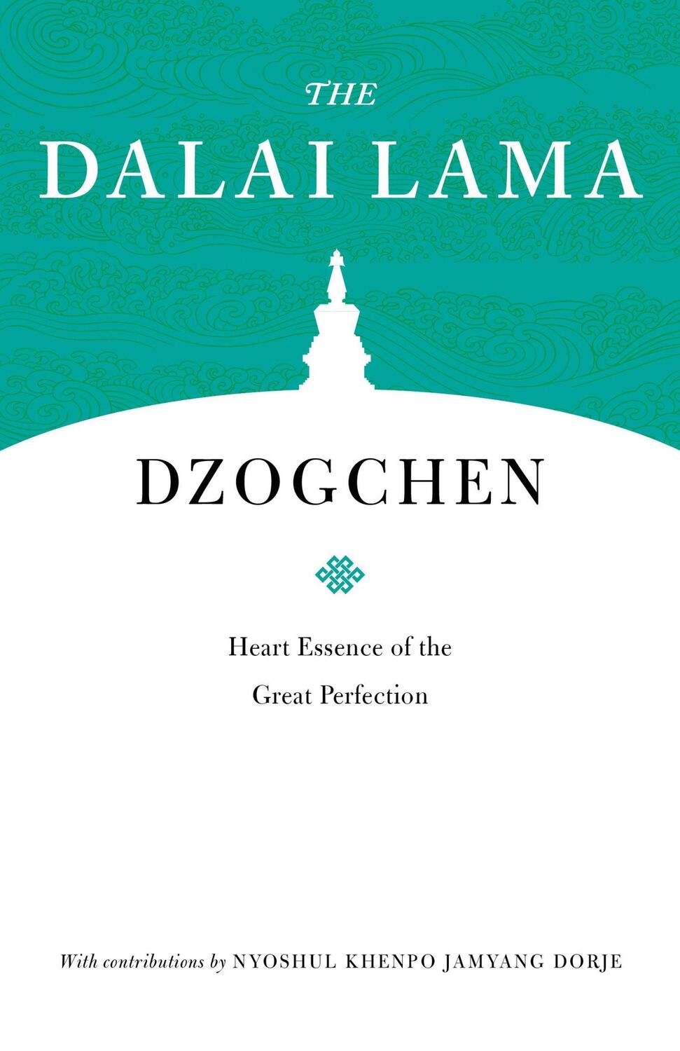 Cover: 9781611807936 | Dzogchen | Heart Essence of the Great Perfection | Dalai Lama | Buch