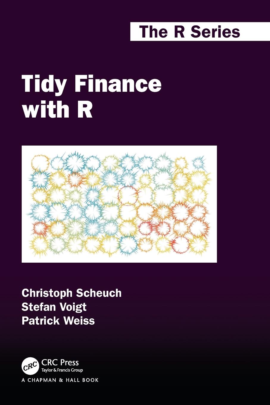 Cover: 9781032389349 | Tidy Finance with R | Christoph Scheuch (u. a.) | Taschenbuch | 2023