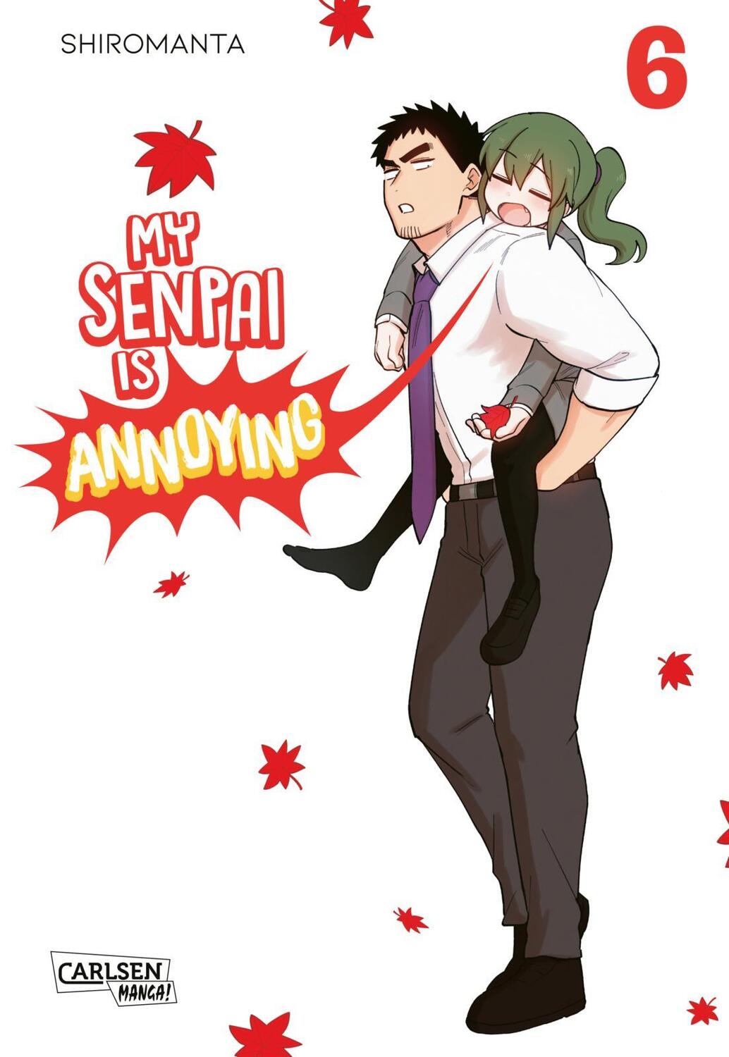 Cover: 9783551021601 | My Senpai is Annoying 6 | Shiromanta | Taschenbuch | Großtaschenbuch