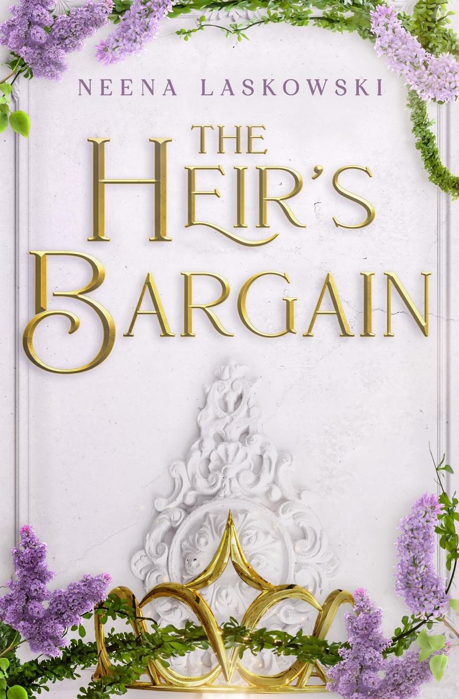 Cover: 9798987636848 | The Heir's Bargain | Neena Laskowski | Taschenbuch | Of Fire and Lies