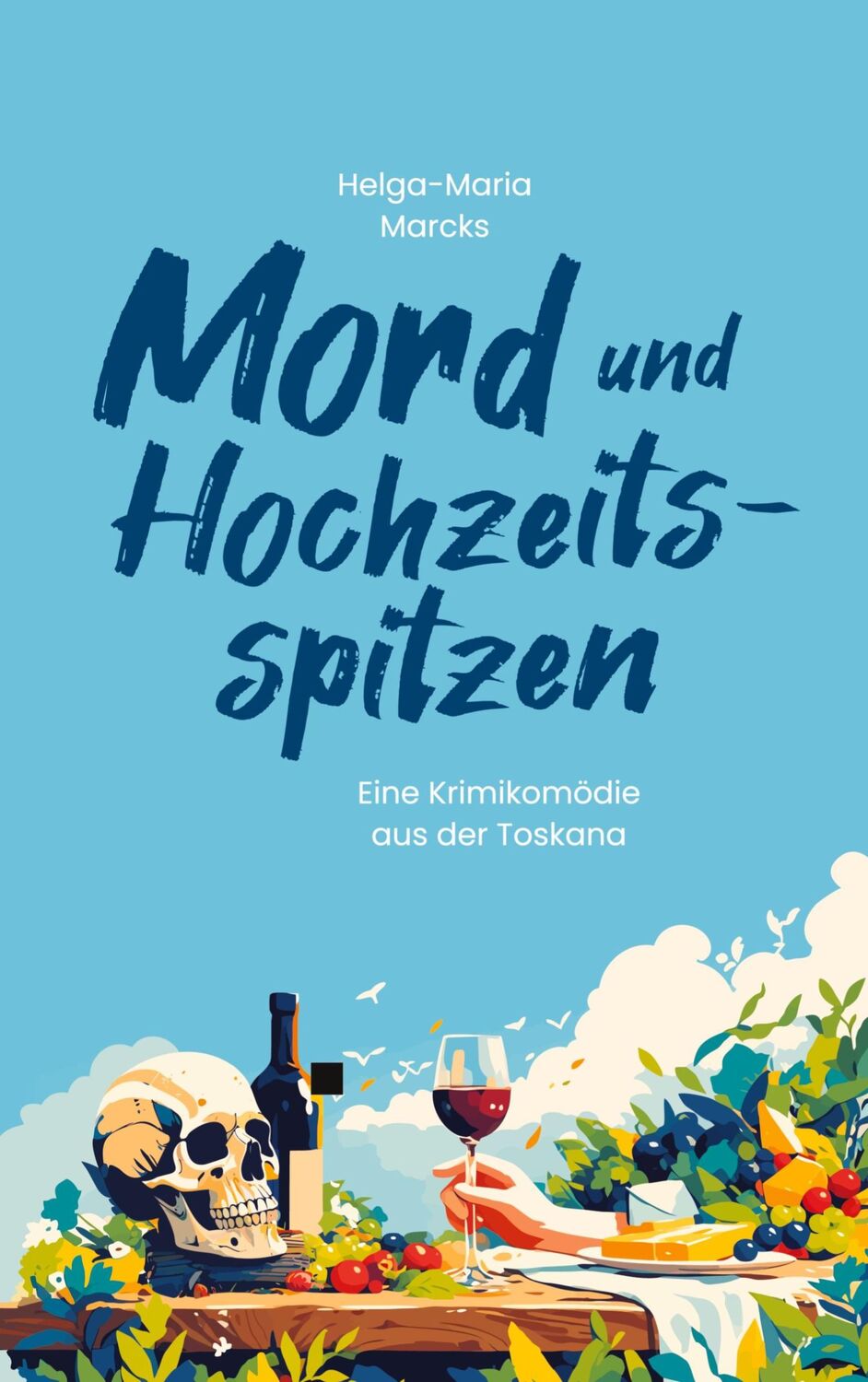 Cover: 9783759712196 | Mord und Hochzeitsspitzen | Eine Krimikomödie aus der Toskana | Marcks