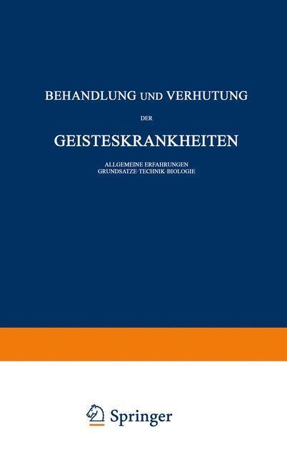 Cover: 9783642517877 | Behandlung und Verhütung der Geisteskrankheiten | Carl Schneider