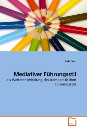 Cover: 9783639247114 | Mediativer Führungsstil | Judit Toth | Taschenbuch | Deutsch