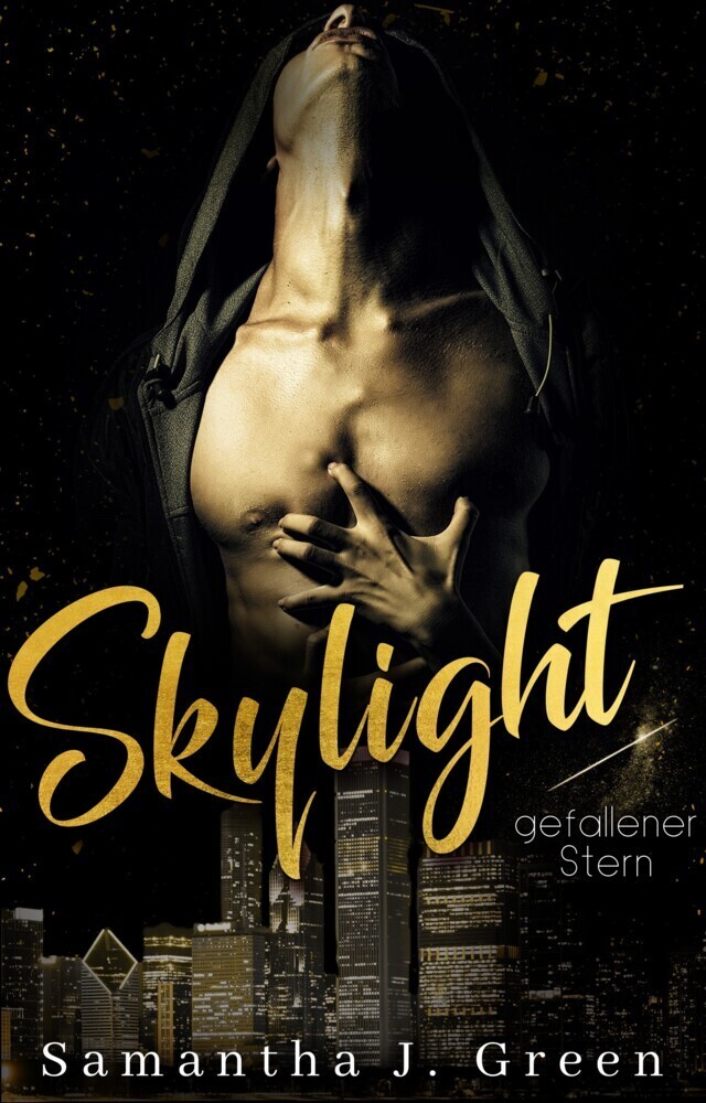 Cover: 9783969667019 | Skylight | Gefallener Stern | Samantha J. Green | Taschenbuch | 2021