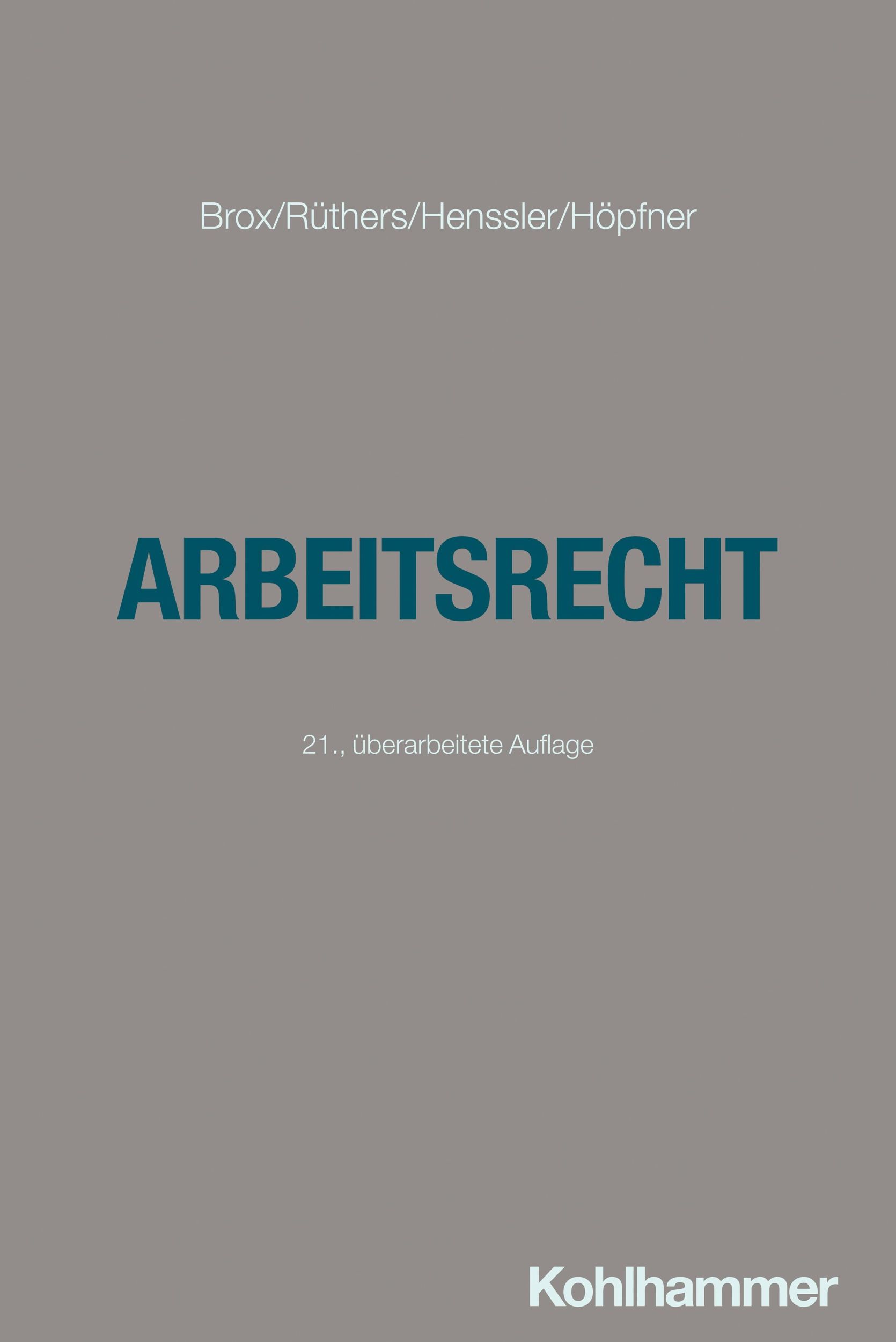 Cover: 9783170449220 | Arbeitsrecht | Hans Brox (u. a.) | Taschenbuch | XXVIII | Deutsch