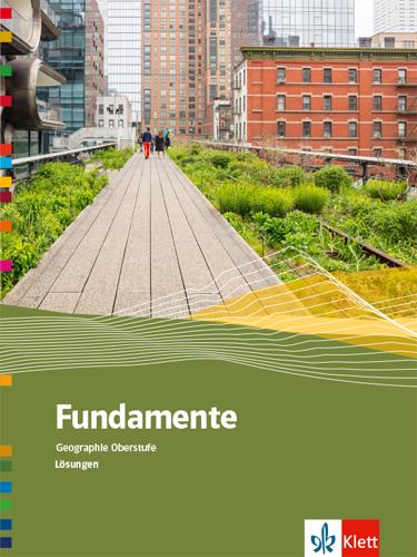 Cover: 9783121045426 | Fundamente Geographie Oberstufe. Lösungsheft/Lösungen Klasse 10-13