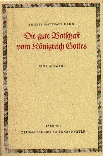 Cover: 9783939075325 | Die gute Botschaft vom Königreich Gottes | Philipp Matthäus Hahn