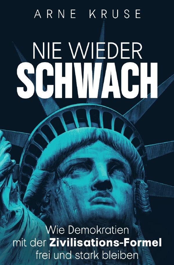 Cover: 9783754977231 | Nie wieder schwach | Arne Kruse | Taschenbuch | 324 S. | Deutsch