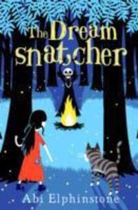 Cover: 9781471122682 | The Dreamsnatcher | Abi Elphinstone | Taschenbuch | Englisch | 2015