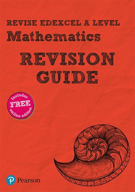 Cover: 9781292190679 | Pearson REVISE Edexcel A level Maths: Revision Guide incl. online...