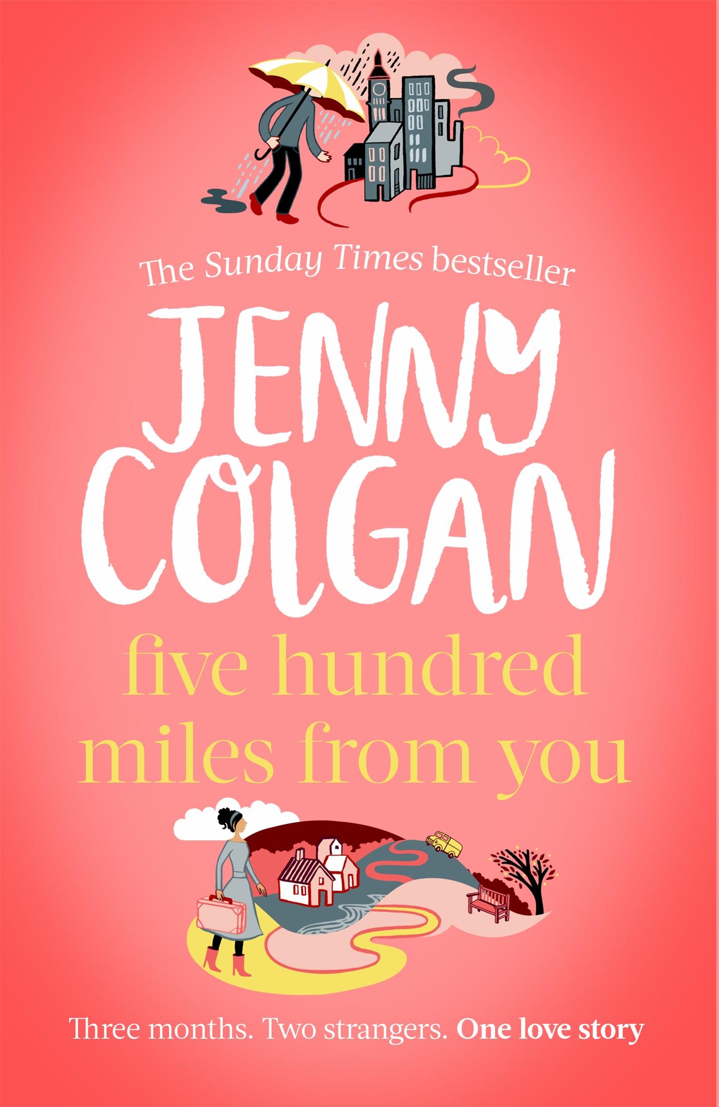 Cover: 9780751578706 | Five Hundred Miles From You | Jenny Colgan | Buch | Gebunden | 2020