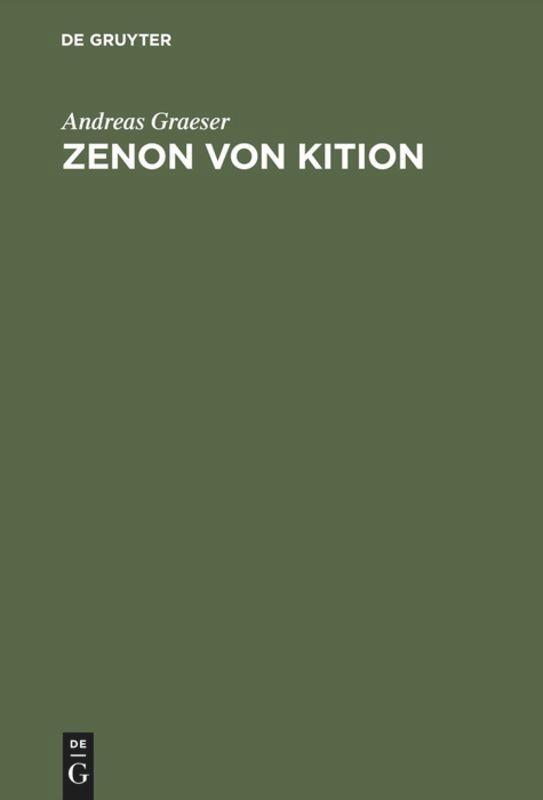 Cover: 9783110046731 | Zenon von Kition | Positionen und Probleme | Andreas Graeser | Buch