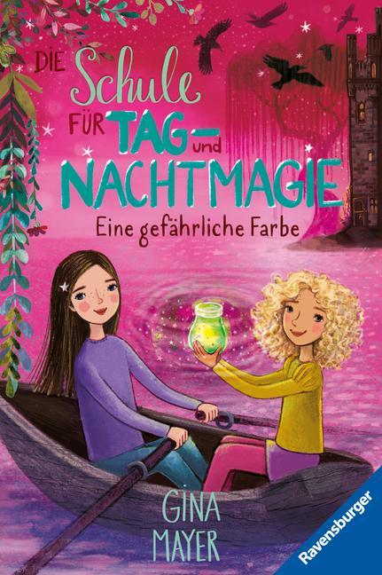 Cover: 9783473403639 | Die Schule für Tag- und Nachtmagie, Band 6: Eine gefährliche Farbe