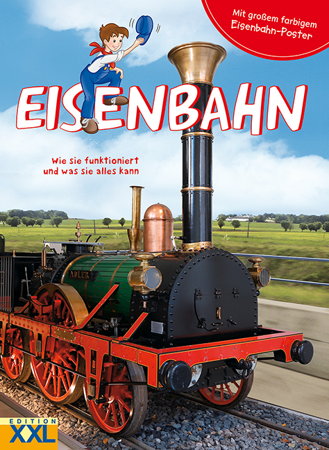 Cover: 9783897366336 | Eisenbahn - Wie sie funktioniert und was sie alles kann, m. 1 Beilage