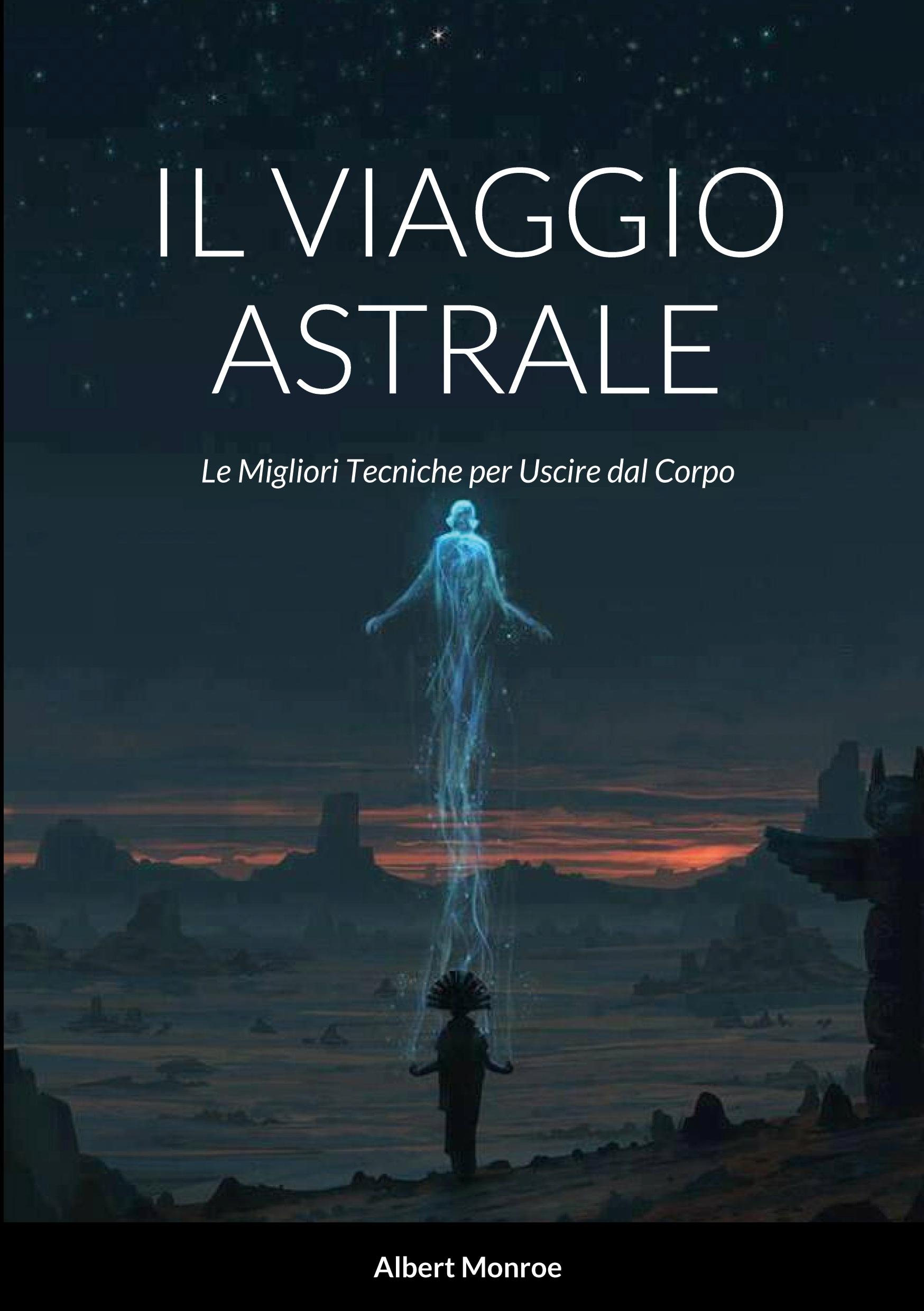 Cover: 9781447744849 | Il Viaggio Astrale | Le Migliori Tecniche per Uscire dal Corpo | Buch